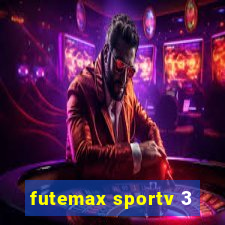 futemax sportv 3